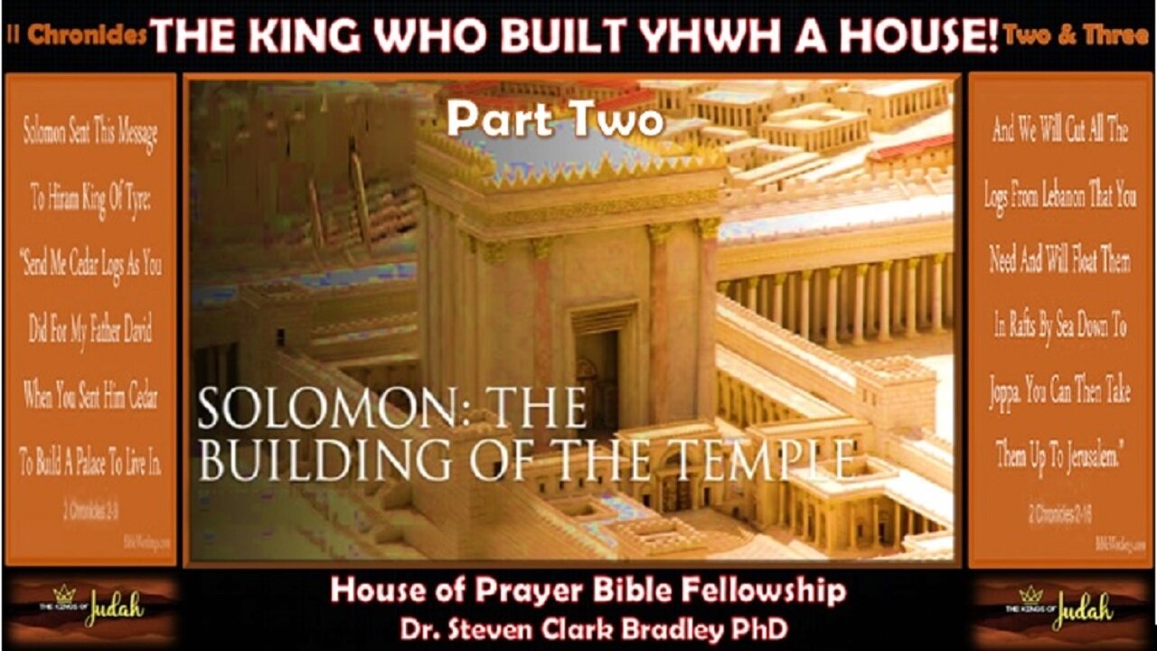 Solomon – The King Who Built a House for YHWH! - PART TWO