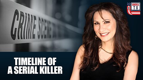 TIMELINE OF A SERIAL KILLER