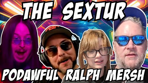 Podawful: The Sextur Featuring Ethan Ralph.
