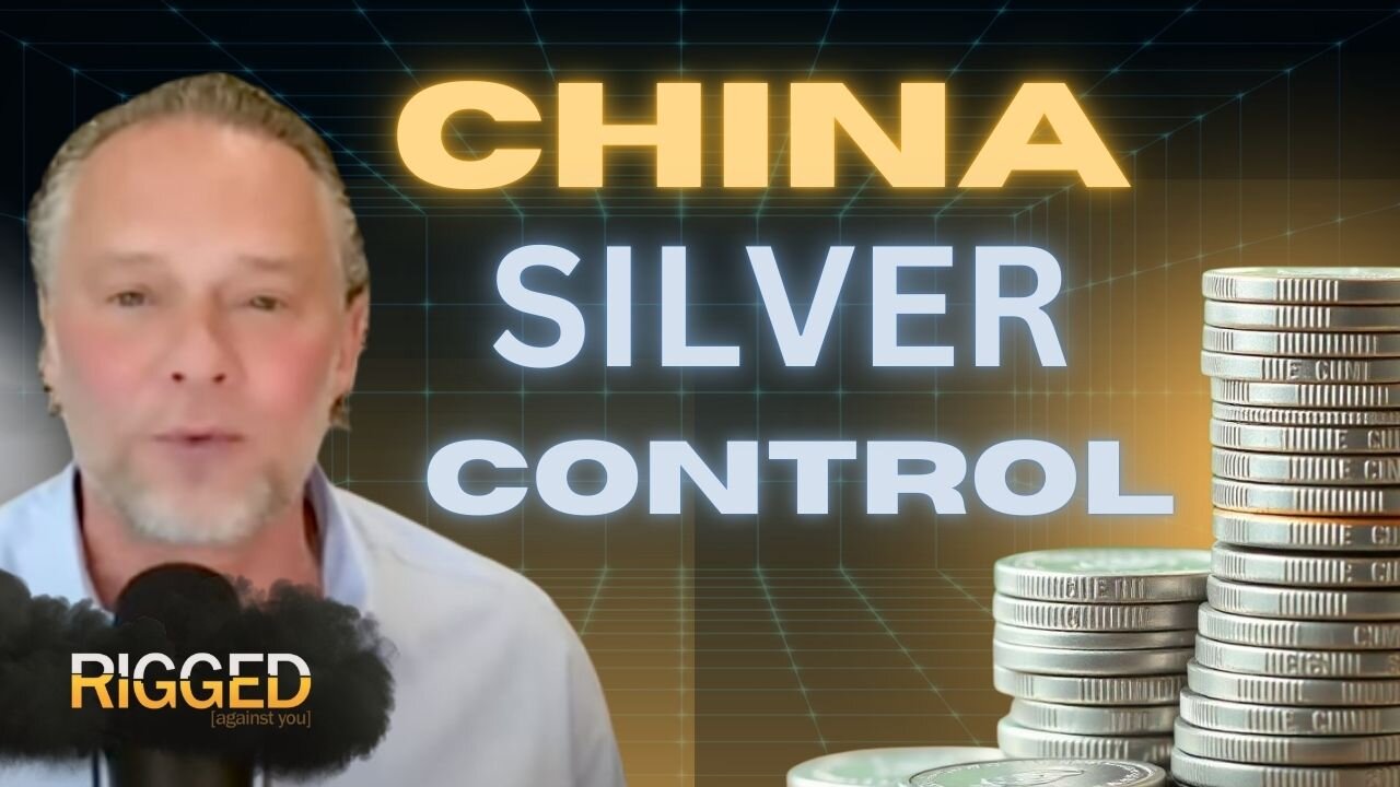 SILVER UPDATE 2026: China's Control of Silver