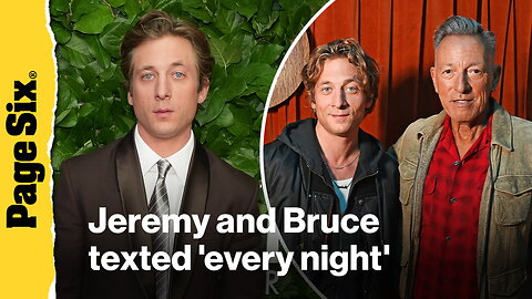 Jeremy Allen White reveals Bruce Springsteen texted him 'every night' while filming