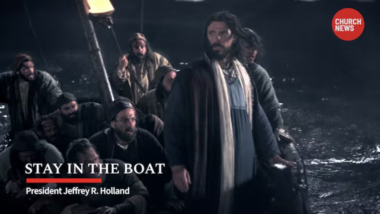 Stay in the Boat | Jeffrey R. Holland