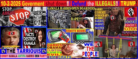 Gov Shut down 10-2-25 again because of the Illegals.Trump said HELL NO to Dems$1.5 in added $money$