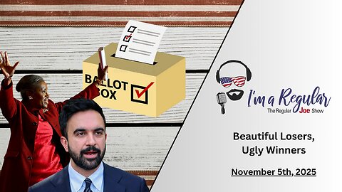 The Day After Election Night 2025 + The Fate Of NYC + Shutdown Ending?: The Regular Joe Show LIVE