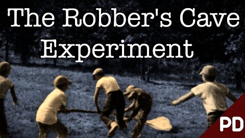 The Dark Side of Science： The Robbers Cave Experiment 1954 (Short Documentary)