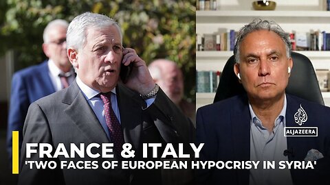 France and Italy are two faces of European hypocrisy in Syria: Marwan Bishara