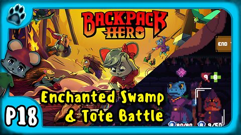 Backpack Hero P18 | Enchanted Swamp & Tote Battle