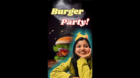 Burger 🍔 Party by Jija Ji! 😳