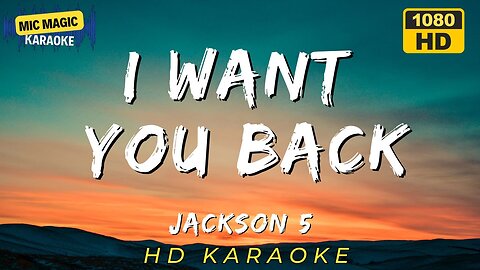 I WANT YOU BACK - JACKSON 5