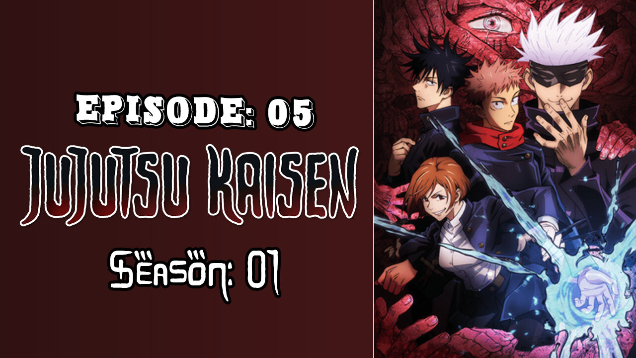 Jujutsu Kaisen S01 E05 – Curse Womb Must Die -II- | Hindi Dubbed