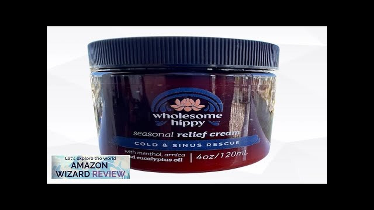 Wholesome Hippy Allergy Cold & Sinus Cream Sinus Balm Natural Review