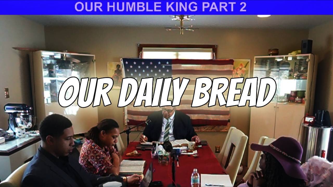 OUR HUMBLE KING PART 2