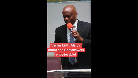 Virgins birth: Mary's doubt and God answers unbelievable!