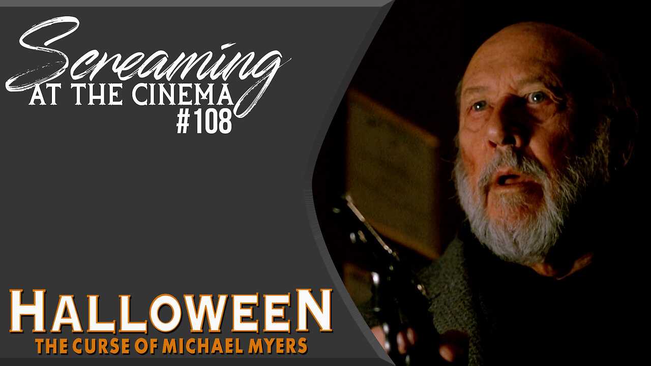 Is This Halloween or Elm Street? | Halloween 6 | Screaming at the Cinema #108