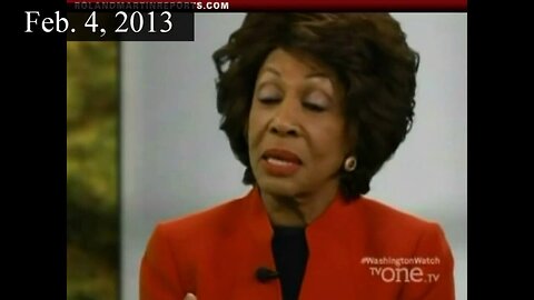 Maxine Waters Confirms Obamas Big Brother Database 2013