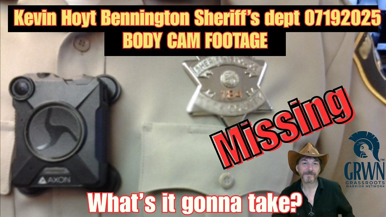 Kevin Hoyt asking for help. 07-19-2025 Sheriff Dept Body Cam footage - PLEASE SHARE