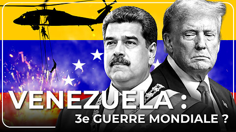 Assaut au Venezuela : doit-on craindre une 3e guerre mondiale ?