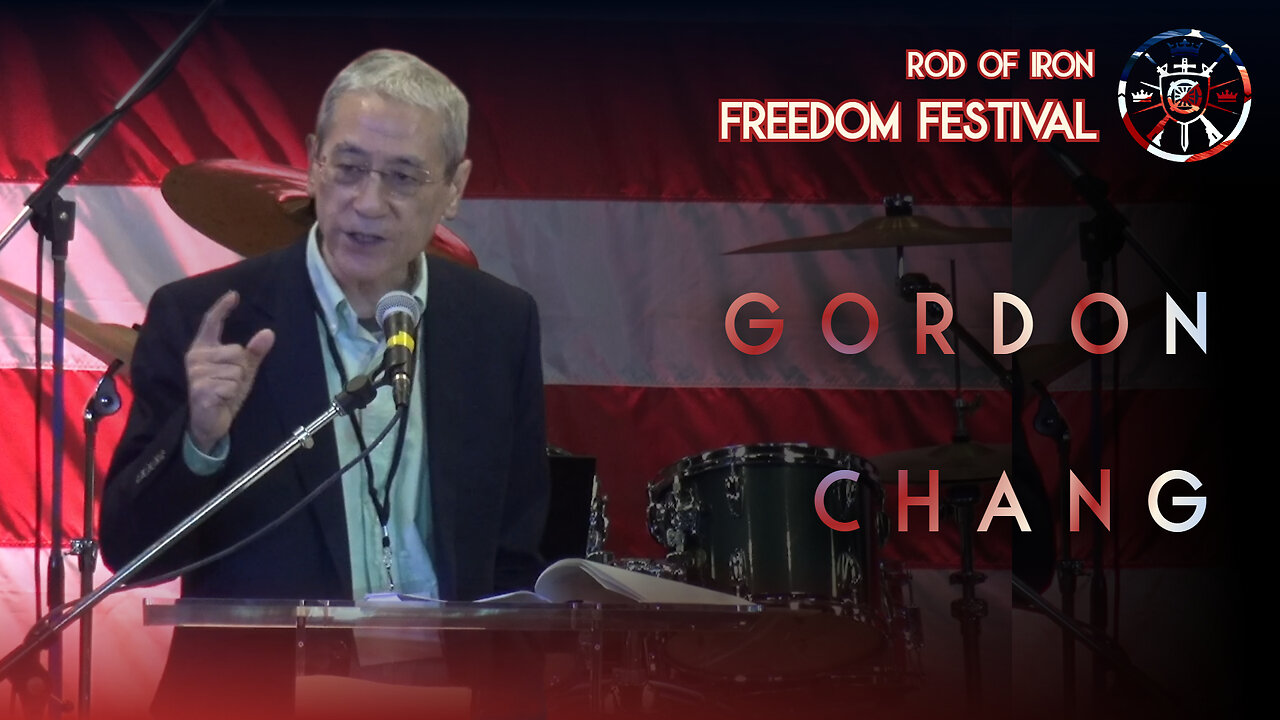Gordon Chang (7th Annual Rod of Iron Freedom Festival 2025)