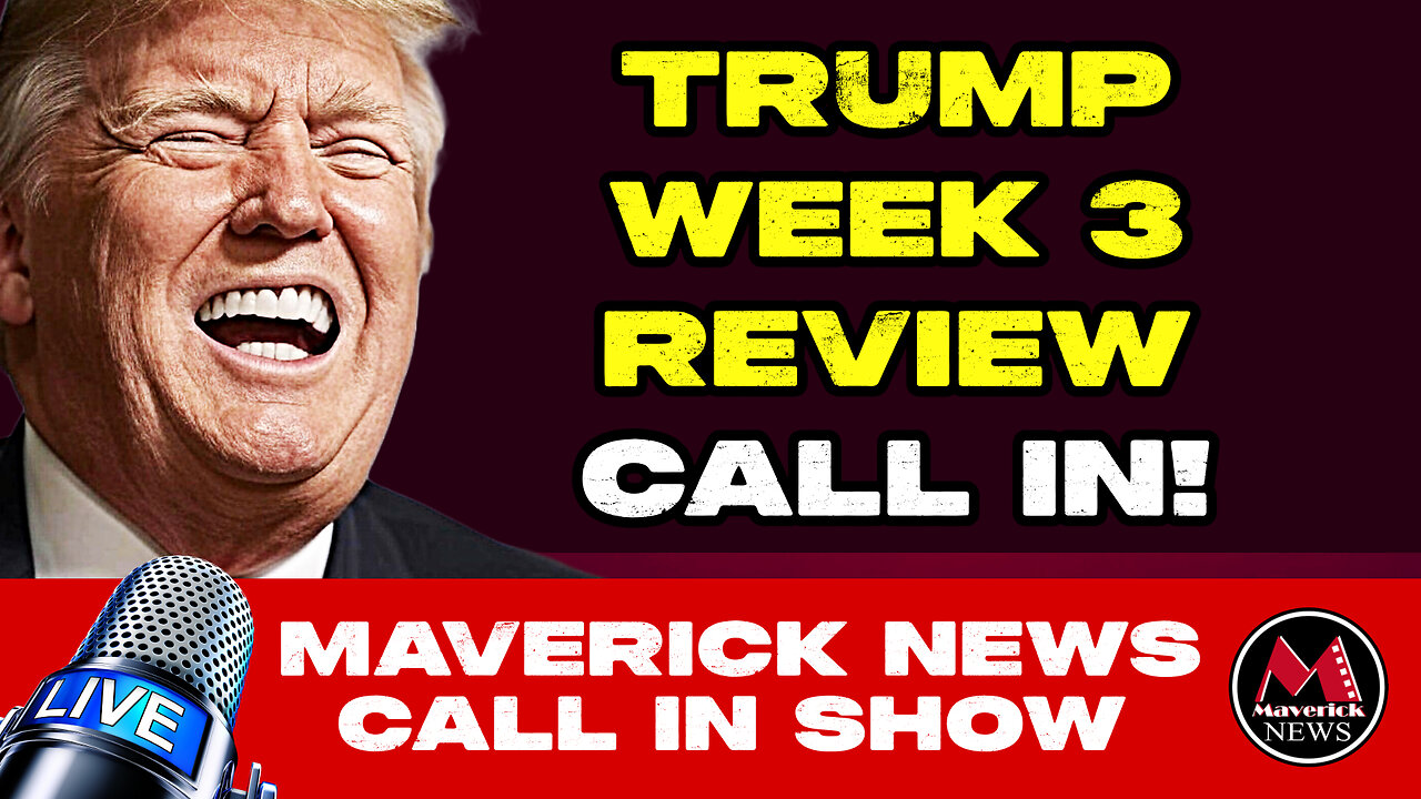 Trump Week 3 Review | DOGE | Deportations | Taking Over The World | Maverick News