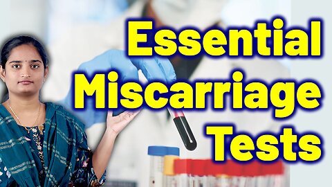 Test For Miscarriage, Spontaneous Fetal Abortion, Early Pregnancy Loss. Homeopathy Medicine Surgery