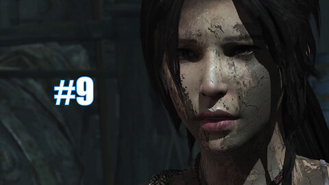 Tomb Raider 2013 Part 9