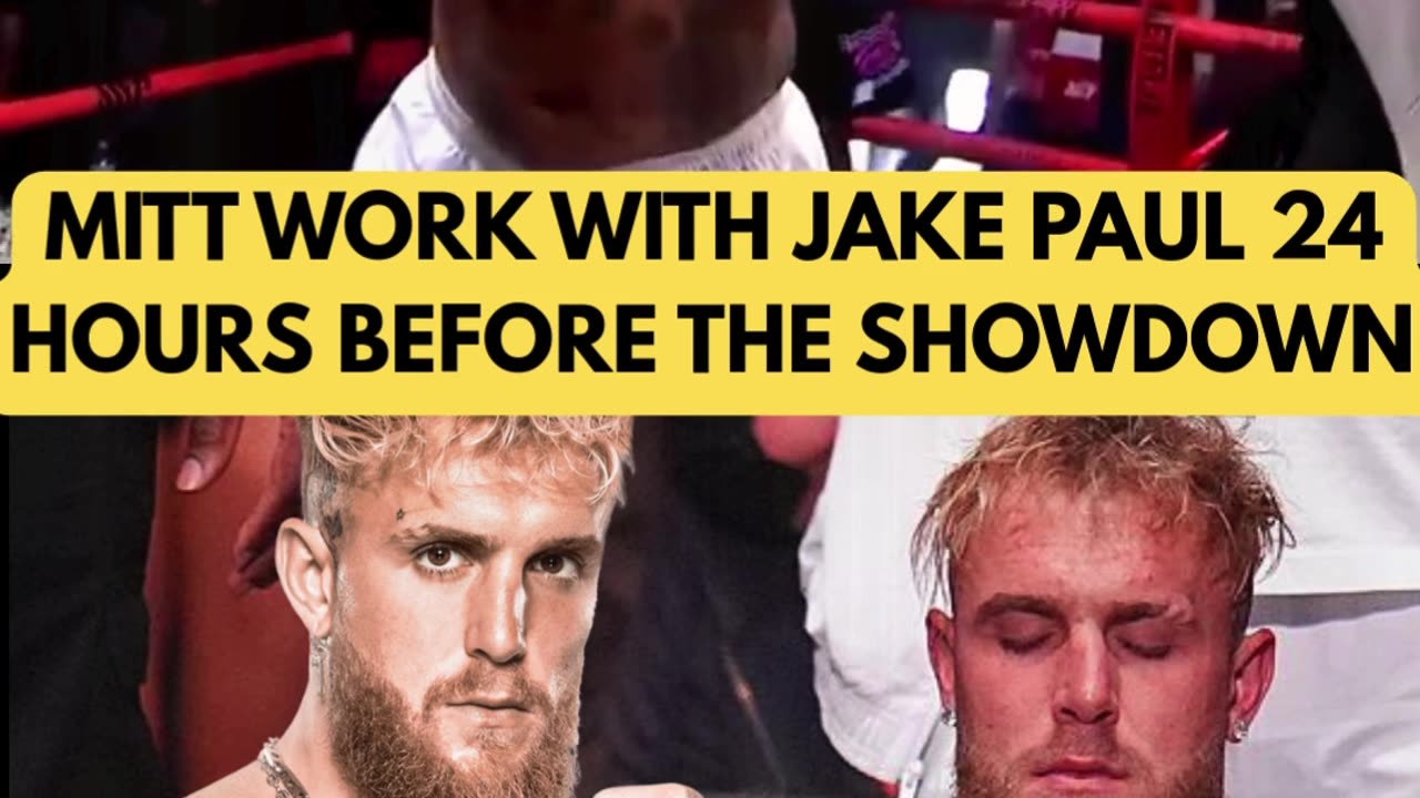 MITT WORK WITH JAKE PAUL 24 HOURS BEFORE THE SHOWDOWN.