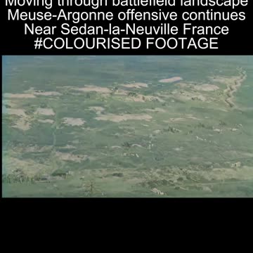 Allied Troops Advancing Near Sedan Meuse-Argonne 1918