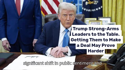 Trump Strong-Arms Leaders to the Table. Getting Them to Make a Deal May Prove Harder.