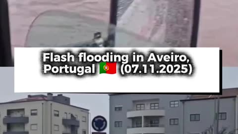 Flash flooding in Aveiro, Portugal 🇵🇹 (07.11.2025)