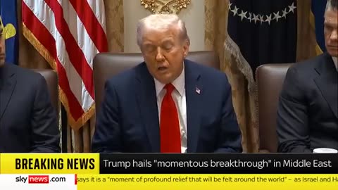 'I think it's going to be a lasting peace'_ Trump hails 'momentous breakthrough' in Middle East