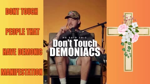 DONT TOUCH PEOPLE THAT HAVE DEMONIC MANIFESTATION