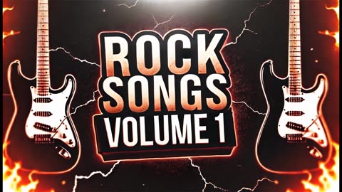 Rock Songs Vol 1 - Rock Song Compilation