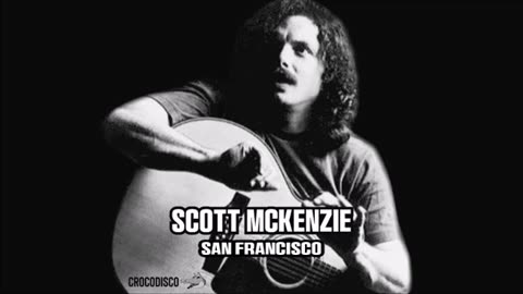 Scott McKenzie - San Francisco (1967)