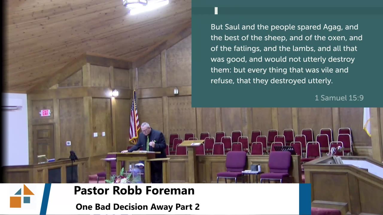 Pastor Robb Foreman // One Bad Decision Away Part 2