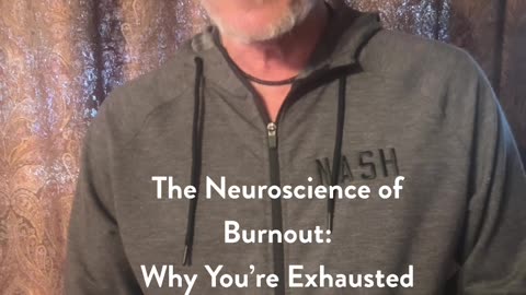The Neuroscience of Burnout: Why You're Exhausted