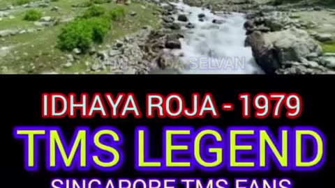 IDHAYA ROJA - 1979 TMS LEGEND SINGAPORE TMS FANS M.THIRAVIDA SELVAN SONG 2