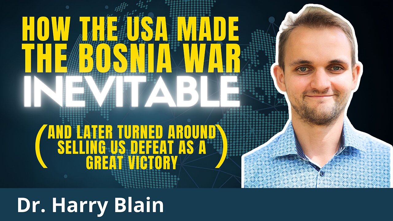 REVEALED: CIA Knew Yugoslav Wars Would End in Disaster | Dr. Harry Blain