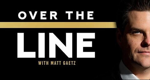 Matt Gaetz Announces He’s Starting a Podcast [‘Over The Line’ Podcast]