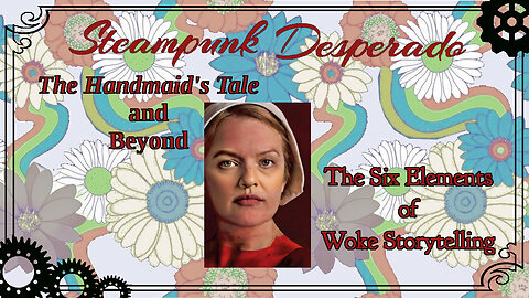 The Six Elements of Woke Storytelling