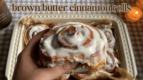 Gooey Brown Butter Cinnamon Rolls ♡ Bake With Me