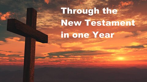 Through the New Testament in 1 year, Day 325