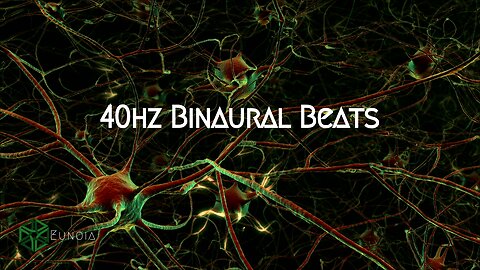 Gamma For Super Focus - 40hz Binaural Beats