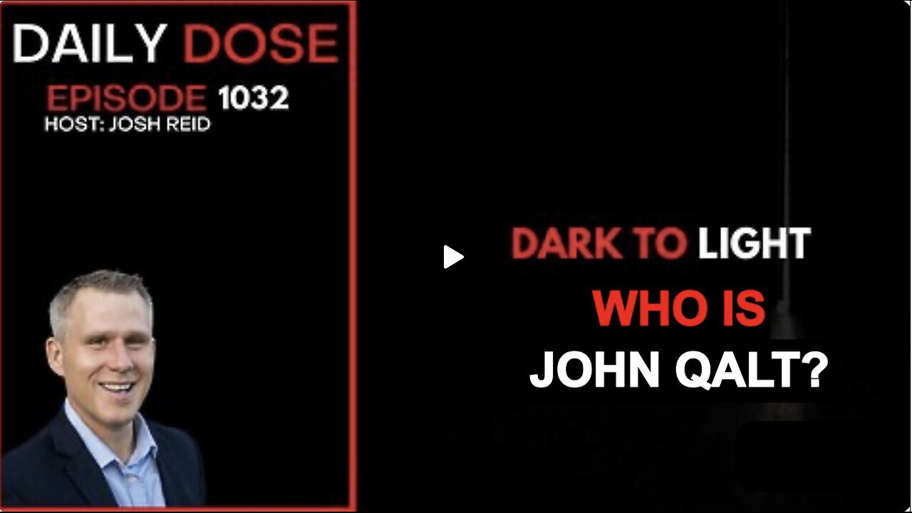 THE DAILY DOSE W/ JOSH REID. DARK TO LIGHT WHO IS JOHN QALT? I ALWAYS FEEL LIKE SOMEBODY WATCHING ME