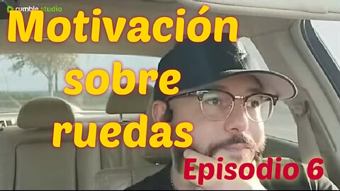 Pasa el Rato con Armandito. Motivación sobre ruedas - Episodio 6