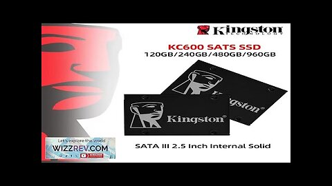 Kingston KC600 SSD 1TB 256GB 512GB 2TB SATA 3 2.5 Inch Internal Review