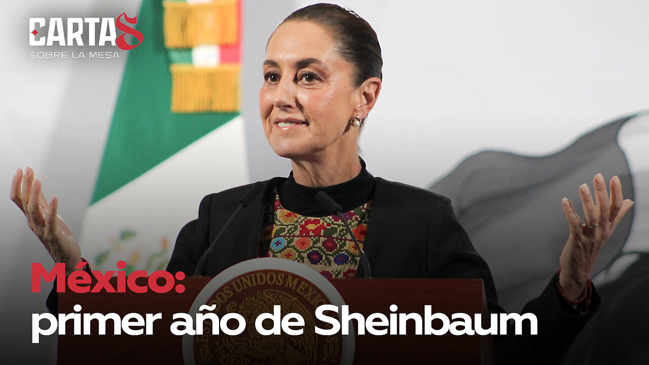 México: primer año de Sheinbaum