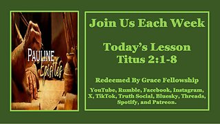 The Pauline Epistles – Titus 2:1-8