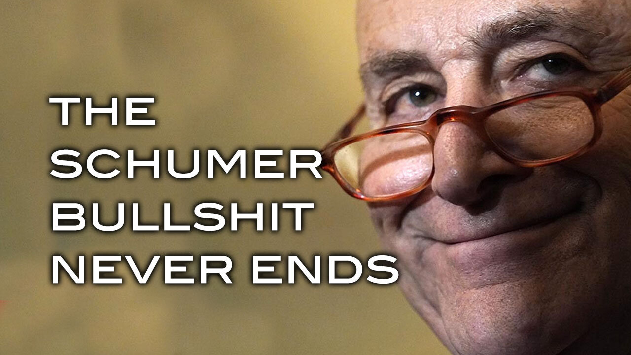 The Schumer Bullsht Never Ends