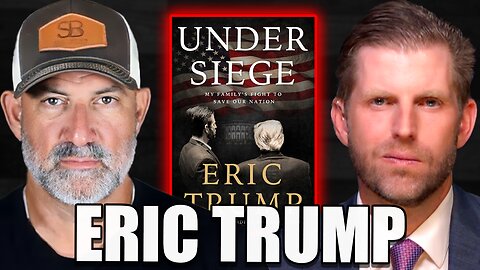 Eric Trump – Inside the Trump Family’s Battle to Survive | Ep. 029