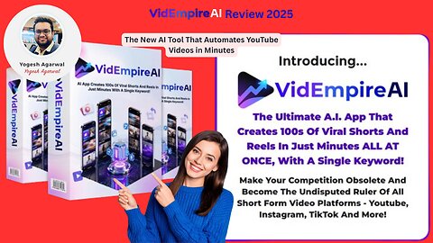 VidEmpire AI Review 2025: The New AI Tool That Automates YouTube Videos in Minutes